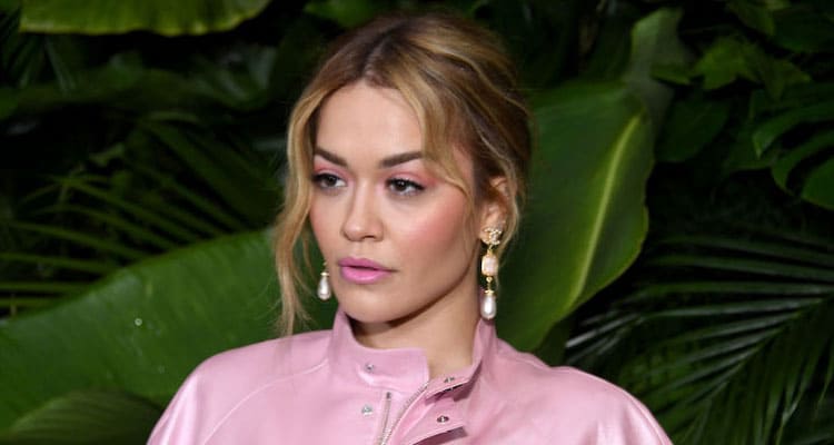Who is Rita Ora, Wiki, Memoir, Age, Schooling, Guardians, Sibiling, Sweetheart, Total assets and More